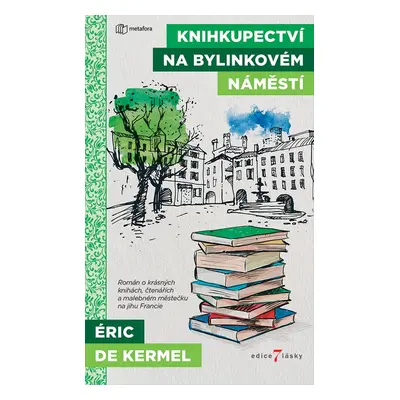 Knihkupectví na Bylinkovém náměstí - Eric Kermel de