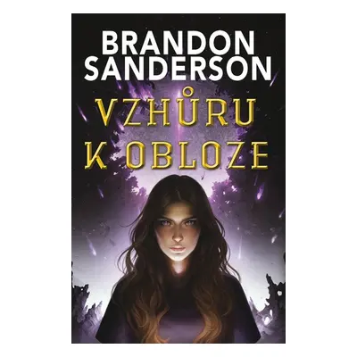 Vzhůru k obloze - Brandon Sanderson