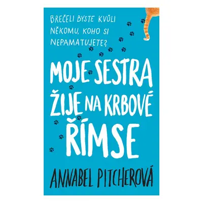 Moje sestra žije na krbové římse - Annabel Pitcher