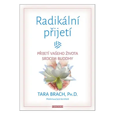 Radikální přijetí - Tara Brach