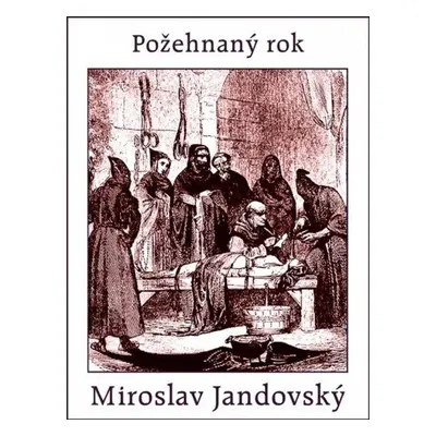 Požehnaný rok - Miroslav Jandovský