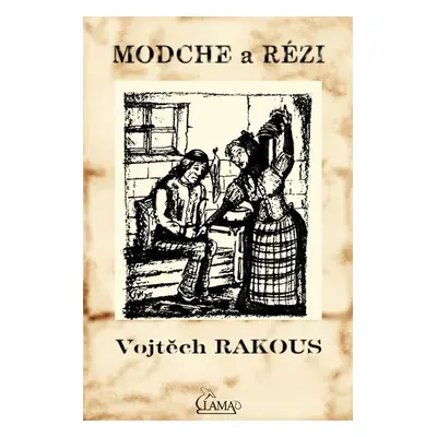 Modche a Rézi - Vojtěch Rakous