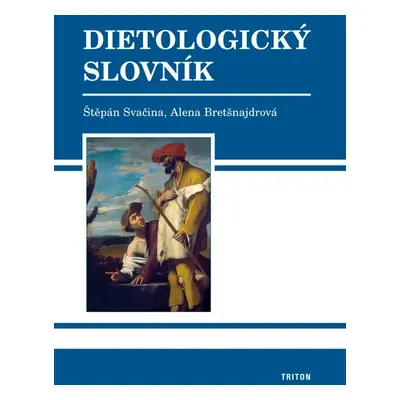 Dietologický slovník - Alena Bretšnajdrová