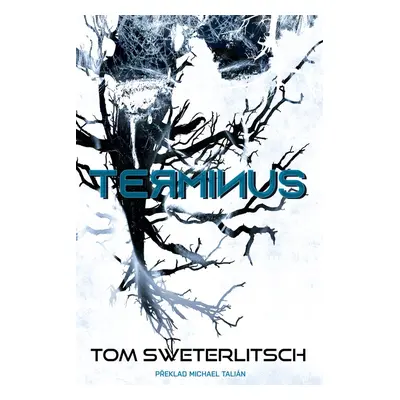 Terminus - Tom Sweterlitsch