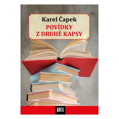 Povídky z druhé kapsy - Karel Čapek