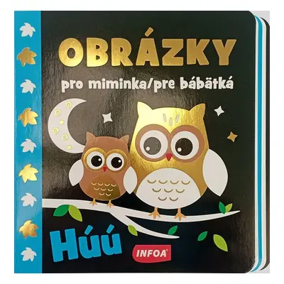 Obrázky pro miminka/pre bábätká Húú - Autor Neuveden