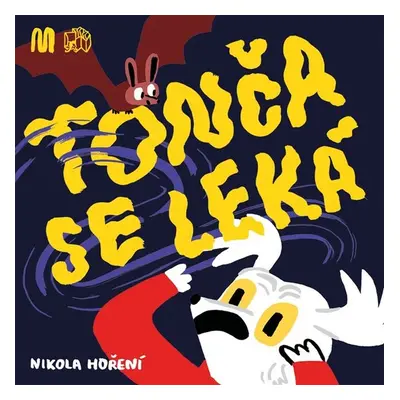 Tonča se leká - Nikola Hoření