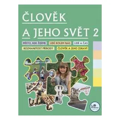 Člověk a jeho svět 2 - Hana Danihelková