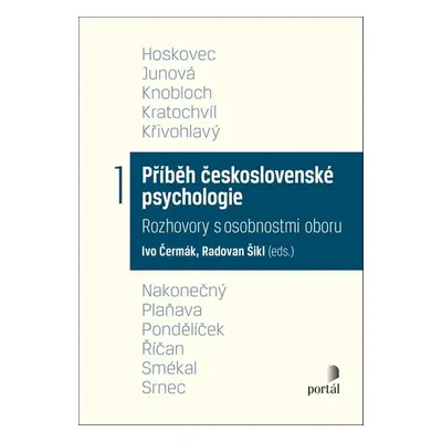 Příběh československé psychologie I. - Radovan Šikl