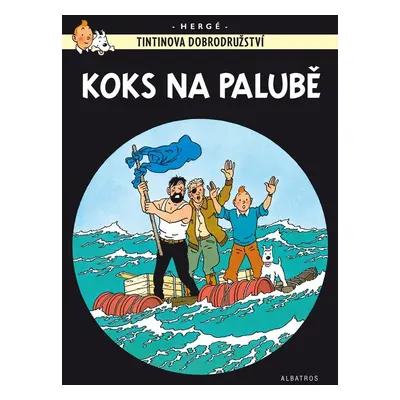 Tintin (19) - Koks na palubě - Hergé