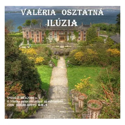 Ilúzia - Valéria Osztatná