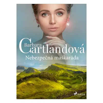 Nebezpečná maškaráda - Barbara Cartland