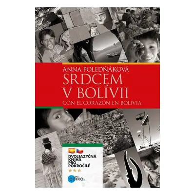 Srdcem v Bolívii - Anna Poledňáková