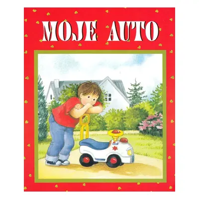 Moje auto - Autor Neuveden