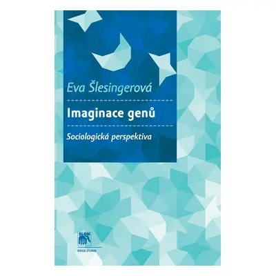 Imaginace genů - Eva Šlesingerová