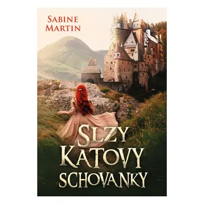 Slzy katovy schovanky - Sabine Martin