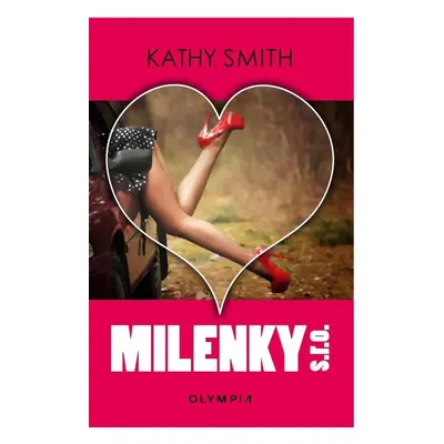 Milenky s.r.o. - Kathy Smith