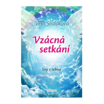 Vzácná setkání - Věra Sedlářová