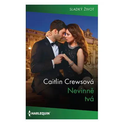 Nevinně tvá - Caitlin Crewsová