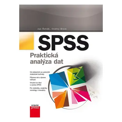 SPSS – Praktická analýza dat - Ondřej Brom