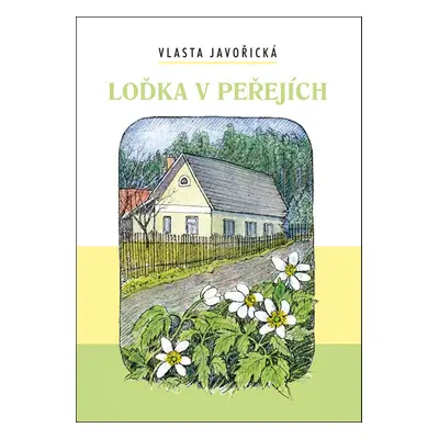 Loďka v peřejích - Vlasta Javořická