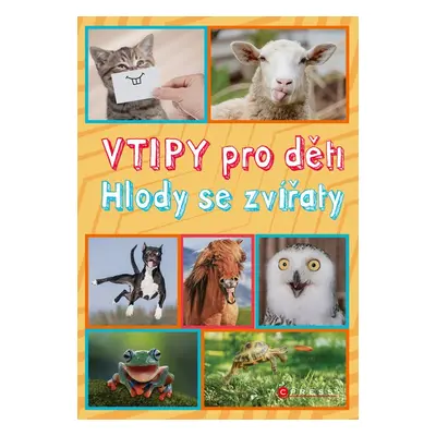 Vtipy pro děti: Hlody se zvířaty - Zuzana Neubauerová