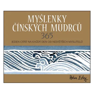 Myšlenky čínských mudrců - Helen Exley