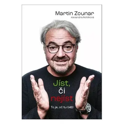 Jíst, či nejíst? - Martin Zounar