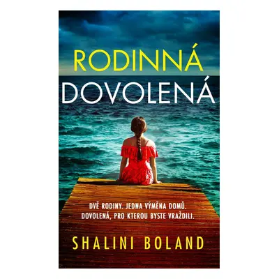 Rodinná dovolená - Shalini Boland