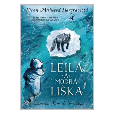 Leila a modrá liška - Kiran Millwood Hargrave