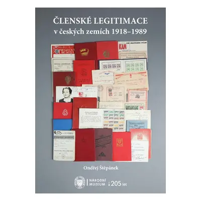 Členské legitimace v českých zemích 1918–1989 - Ondřej Štěpánek