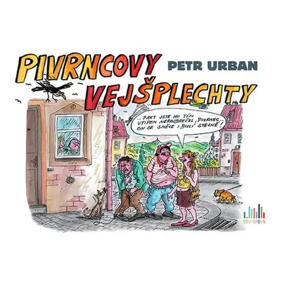 Pivrncovy vejšplechty - Petr Urban