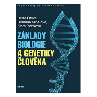 Základy biologie a genetiky člověka - Klára Bobková