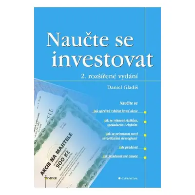 Naučte se investovat - Daniel Gladiš