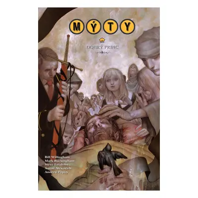 Mýty Dobrý princ - Bill Willingham