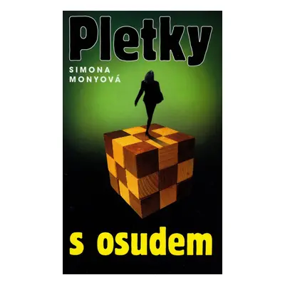 Pletky s osudem - Simona Monyová