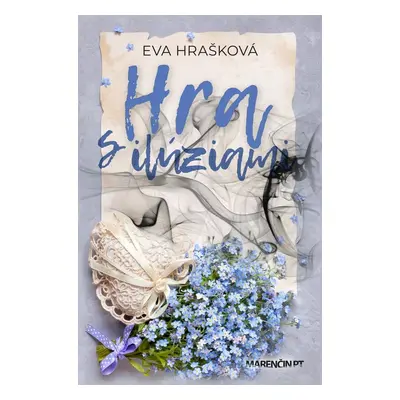 Hra s ilúziami - Eva Hrašková