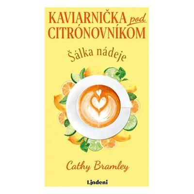 Kaviarnička pod citrónovníkom 1 - Cathy Bramley