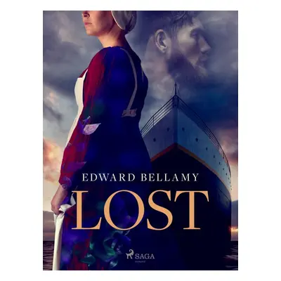 Lost - Edward Bellamy