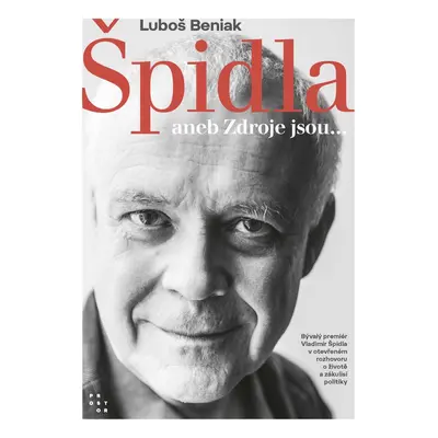 Špidla aneb Zdroje jsou… - Luboš Beniak