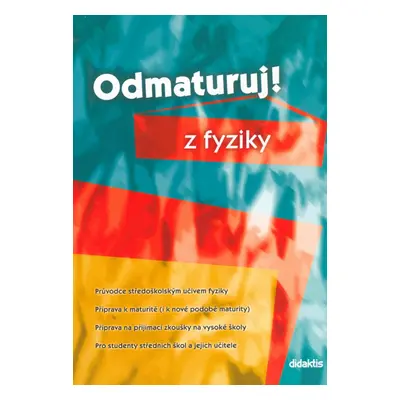 Odmaturuj! z fyziky - Pavol Tarábek