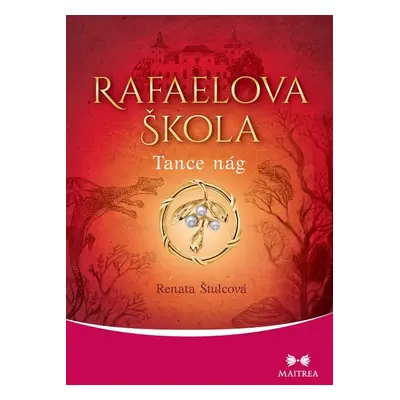 Rafaelova škola Tanec nág - Renata Štulcová