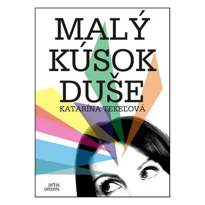 Malý kúsok duše - Katarína Tekeľová