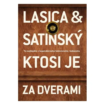 Ktosi je za dverami - Július Satinský