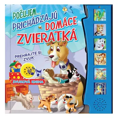 Počujem...prichádzajú domáce zvieratká - Autor Neuveden