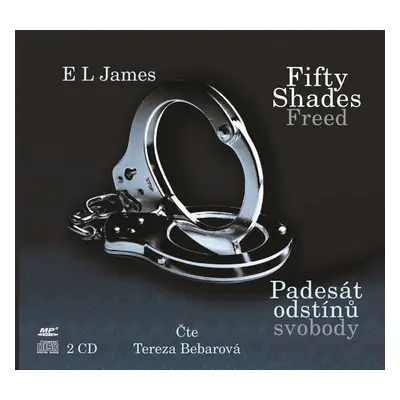 Fifty Shades Freed: Padesát odstínů svobody - E L James