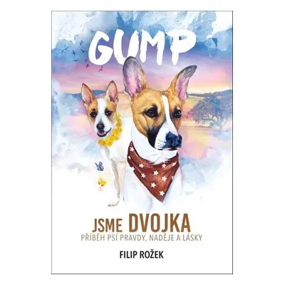 Gump Jsme dvojka - Filip Rožek