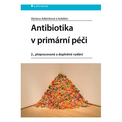 Antibiotika v primární péči - Václava Adámková