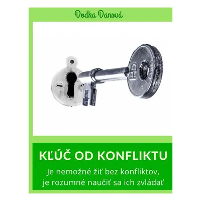 Kľúč od konfliktu - Dodka Danová