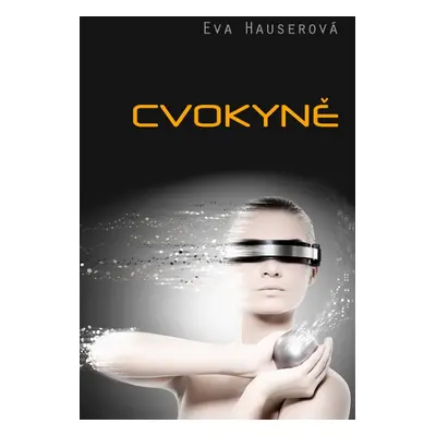 Cvokyně - Eva Hauserová